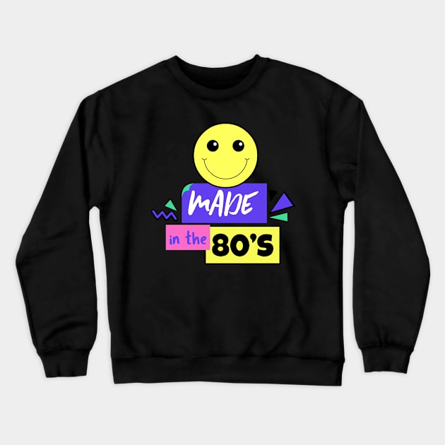 Made in the 80's - 80's Gift Crewneck Sweatshirt by WizardingWorld